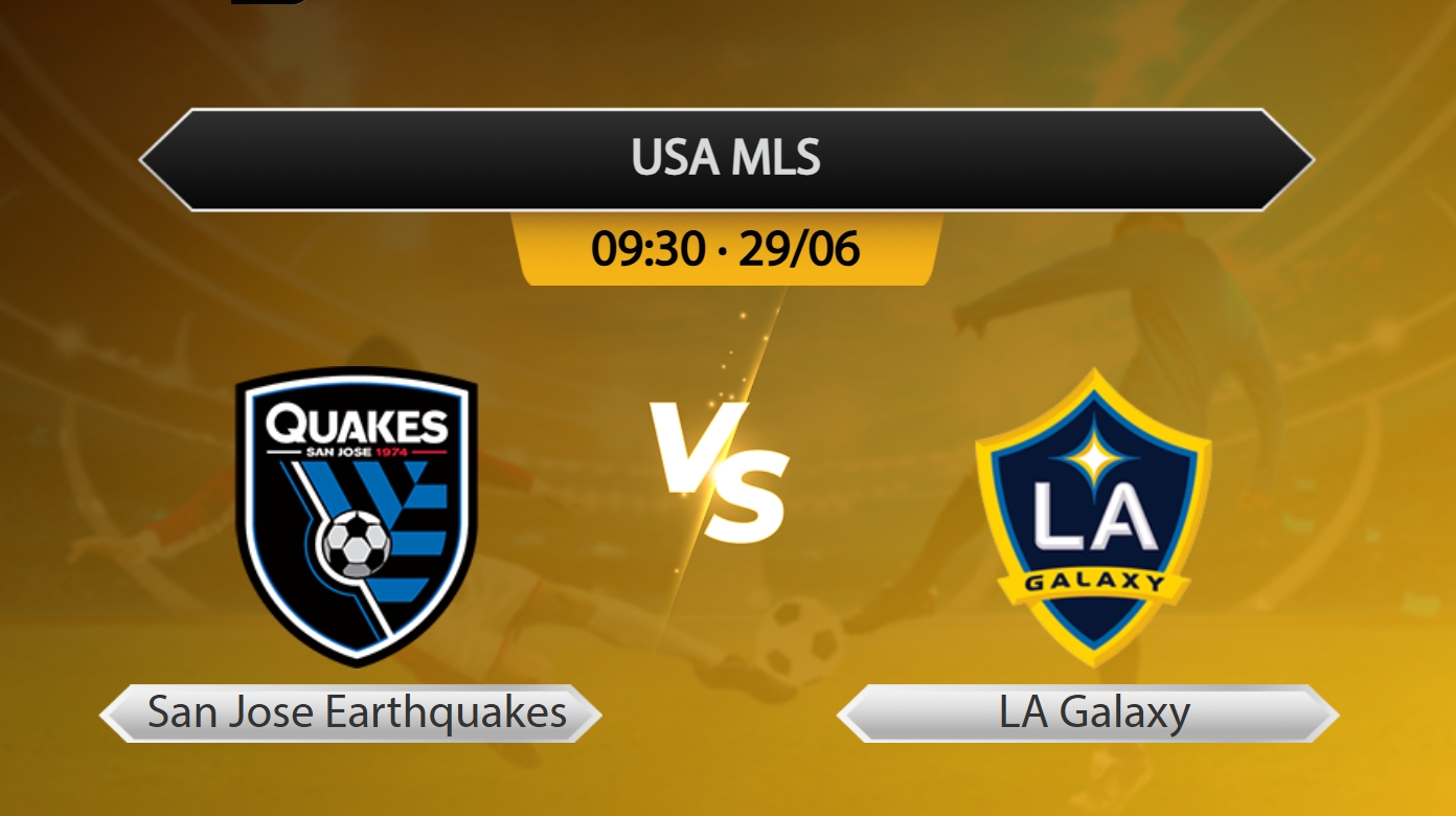 USA MLS San Jose Earthquakes VS LA Galaxy
