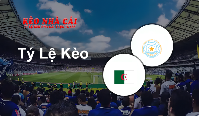 Algeria W vs Congo DR W prediction, odds, lineups, h2h results and betting tips, statistics, odds and prediction - Kèo Nhà Cái