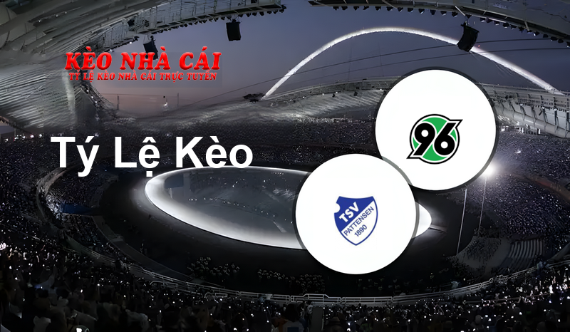 Pattensen vs Hannover 96 prediction, odds, lineups, h2h results and betting tips, statistics, odds and prediction - Kèo Nhà Cái