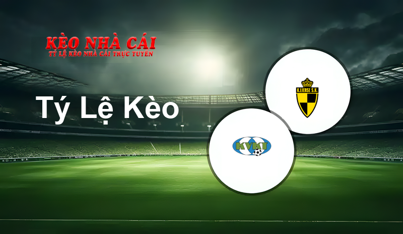 Tienen vs Lierse Kempenzonen prediction, odds, lineups, h2h results and betting tips, statistics, odds and prediction - Kèo Nhà Cái