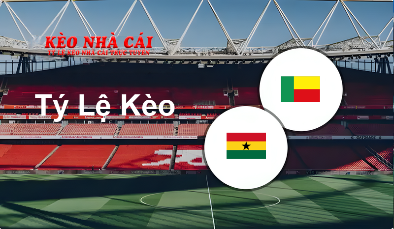 Ghana W vs Benin W prediction, odds, lineups, h2h results and betting tips, statistics, odds and prediction - Kèo Nhà Cái