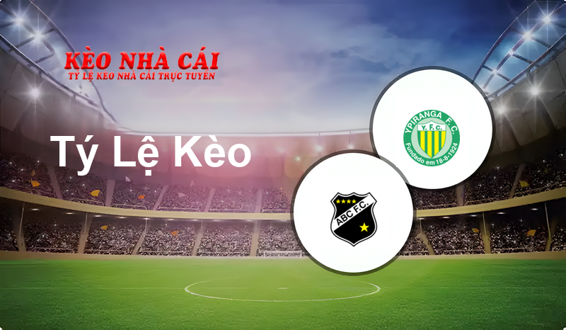 ABC vs Ypiranga-RS prediction, odds, lineups, h2h results and betting tips, statistics, odds and prediction - Kèo Nhà Cái