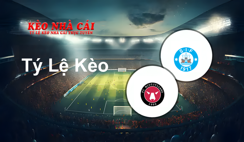 FC Midtjylland vs Silkeborg prediction, odds, lineups, h2h results and betting tips, statistics, odds and prediction - Kèo Nhà Cái