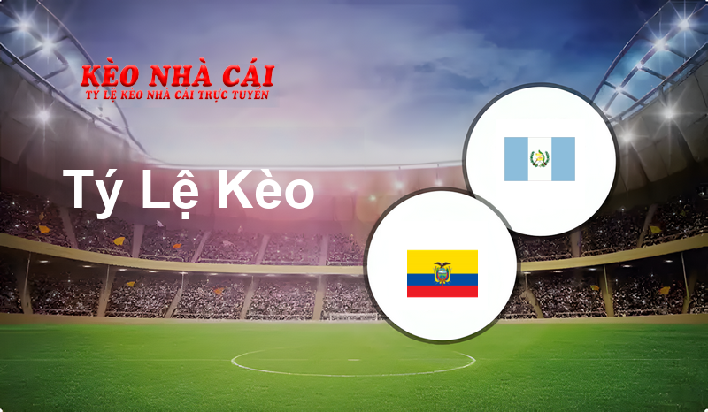 Ecuador W vs Guatemala W prediction, odds, lineups, h2h results and betting tips, statistics, odds and prediction - Kèo Nhà Cái