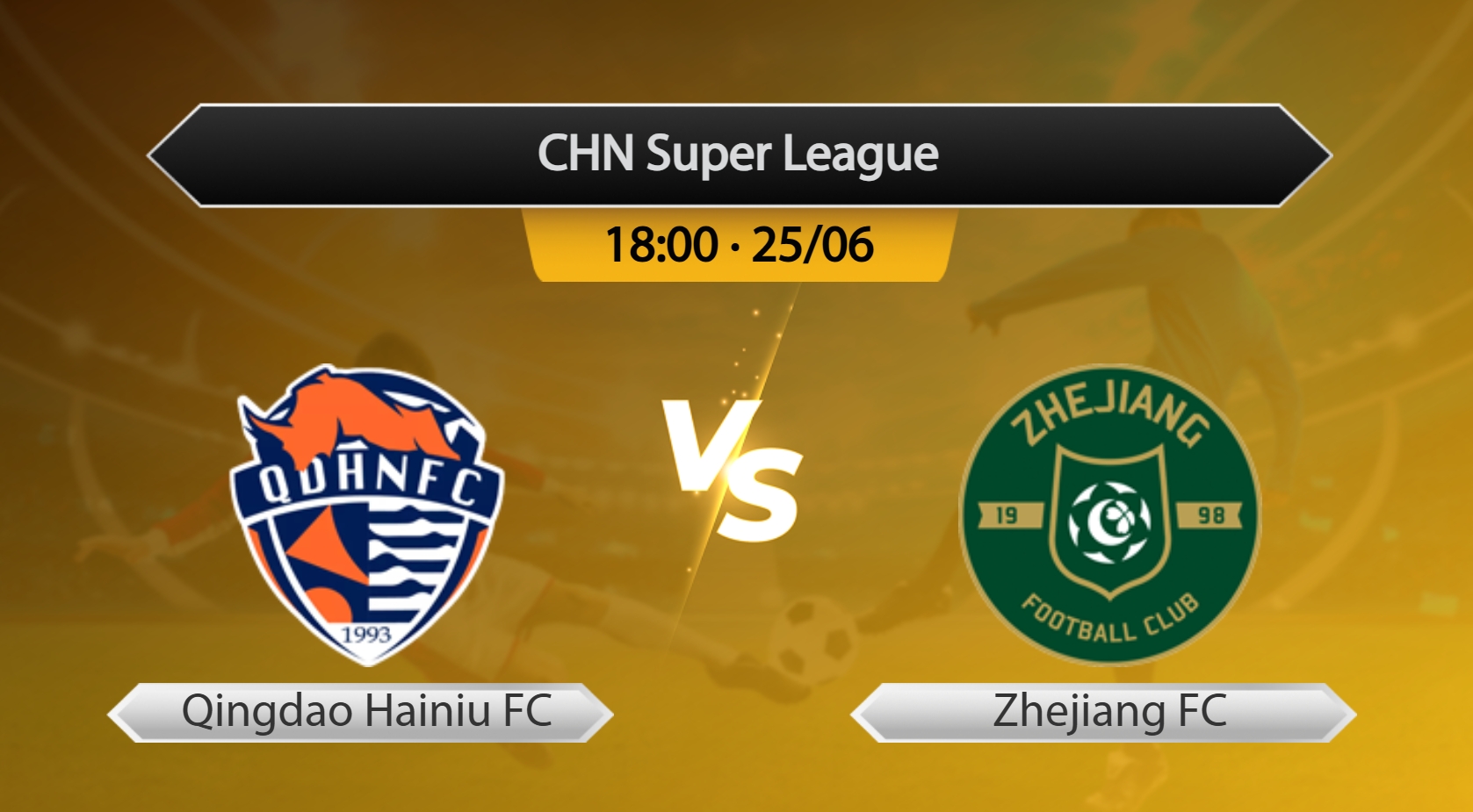 CHN Super League Qingdao Hainiu FC VS Zhejiang FC - Kèo Nhà Cái