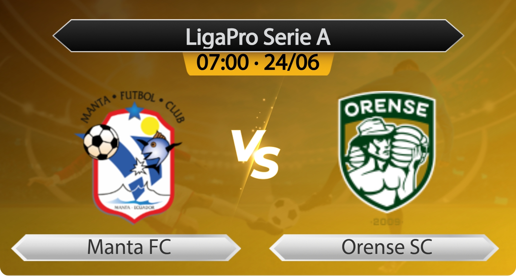 LigaPro Serie A Manta FC VS Orense SC