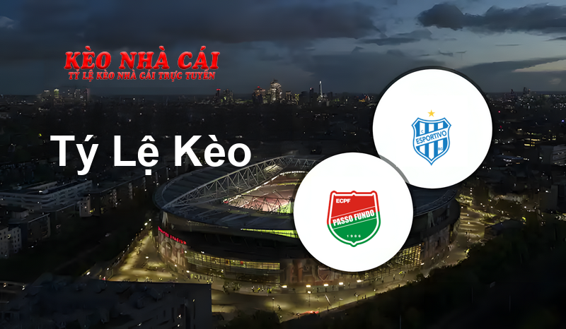 Passo Fundo vs Esportivo prediction, odds, lineups, h2h results and betting tips, statistics, odds and prediction - Kèo Nhà Cái