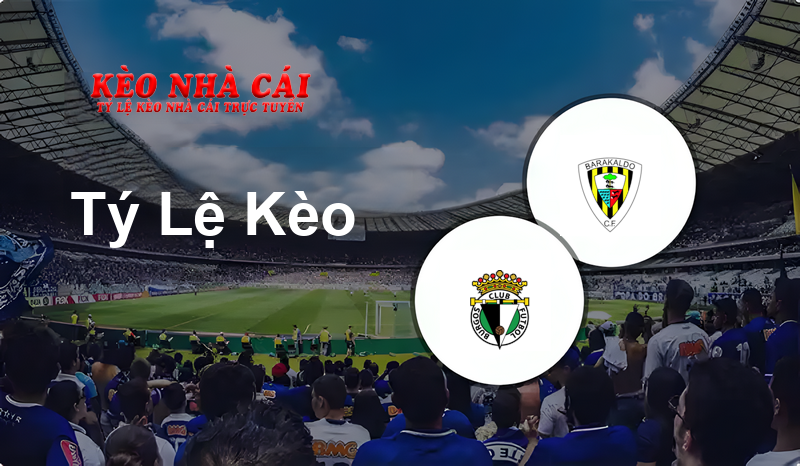 Burgos vs Barakaldo prediction, odds, lineups, h2h results and betting tips, statistics, odds and prediction - Kèo Nhà Cái