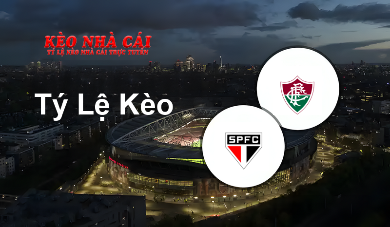 Sao Paulo vs Fluminense prediction, odds, lineups, h2h results and betting tips, statistics, odds and prediction - Kèo Nhà Cái
