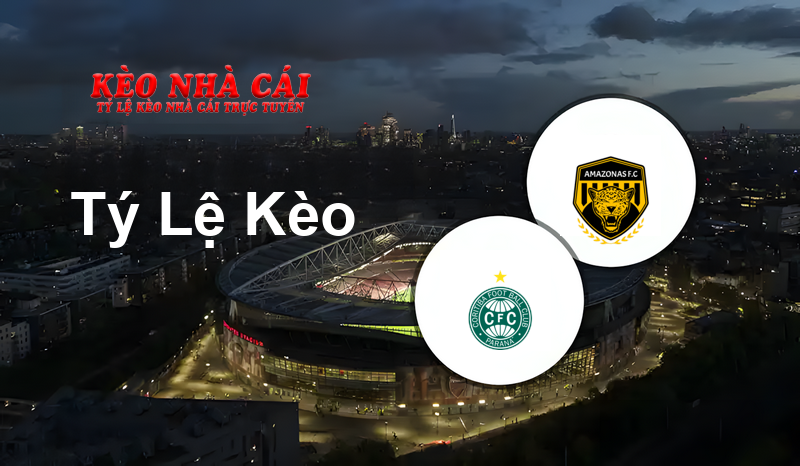 Coritiba vs Amazonas prediction, odds, lineups, h2h results and betting tips, statistics, odds and prediction - Kèo Nhà Cái
