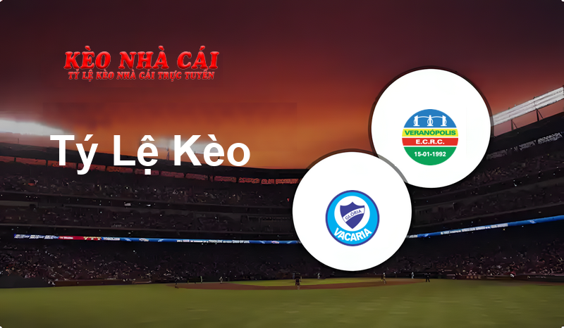 Glória vs Veranópolis prediction, odds, lineups, h2h results and betting tips, statistics, odds and prediction - Kèo Nhà Cái