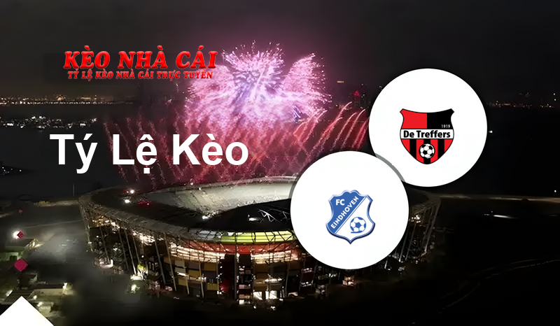 FC Eindhoven vs De Treffers prediction, odds, lineups, h2h results and betting tips, statistics, odds and prediction - Kèo Nhà Cái