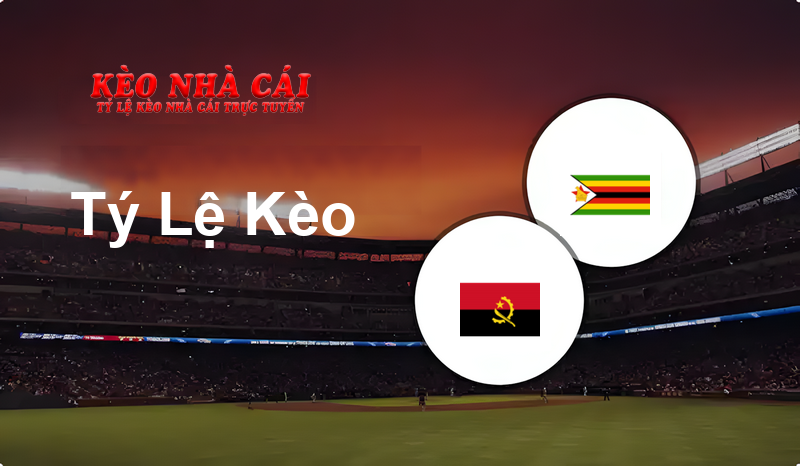 Angola U20 vs Zimbabwe U20 prediction, odds, lineups, h2h results and betting tips, statistics, odds and prediction - Kèo Nhà Cái