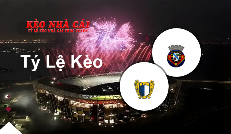 Famalicao vs Felgueiras 1932 prediction, odds, lineups, h2h results and betting tips, statistics, odds and prediction - Kèo Nhà Cái