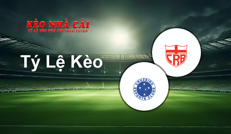 Cruzeiro vs CRB prediction, odds, lineups, h2h results and betting tips, statistics, odds and prediction - Kèo Nhà Cái