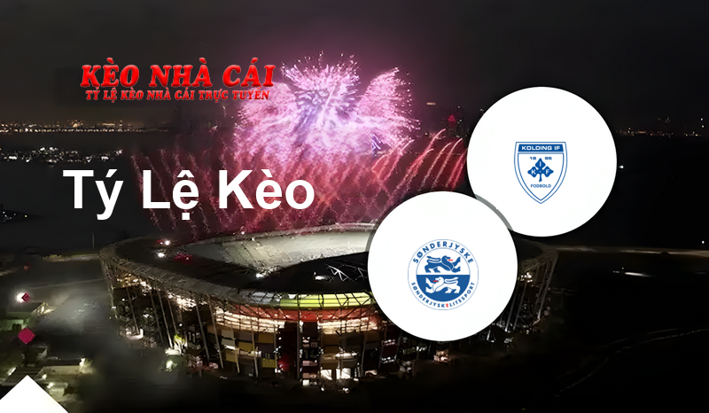 Sonderjyske vs Kolding IF prediction, odds, lineups, h2h results and betting tips, statistics, odds and prediction - Kèo Nhà Cái