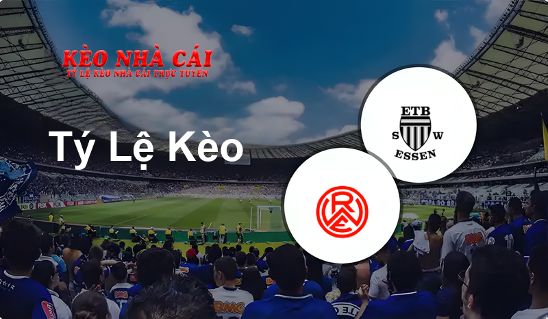 Rot-Weiß Essen vs SW Essen prediction, odds, lineups, h2h results and betting tips, statistics, odds and prediction - Kèo Nhà Cái