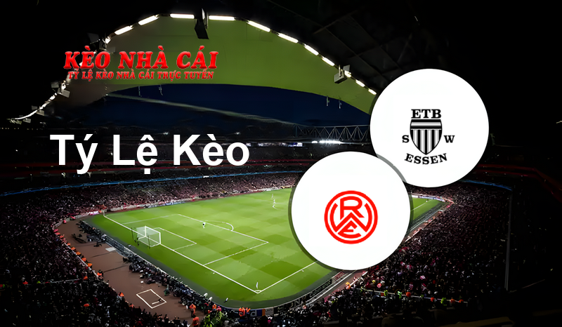 Rot-Weiß Essen vs SW Essen prediction, odds, lineups, h2h results and betting tips, statistics, odds and prediction - Kèo Nhà Cái