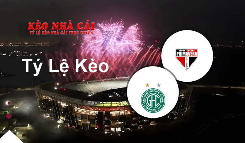 Guarani B vs Primavera SP prediction, odds, lineups, h2h results and betting tips, statistics, odds and prediction - Kèo Nhà Cái