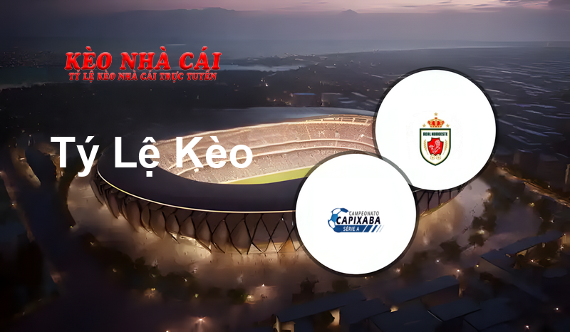 Capixaba SC vs Real Noroeste prediction, odds, lineups, h2h results and betting tips, statistics, odds and prediction - Kèo Nhà Cái