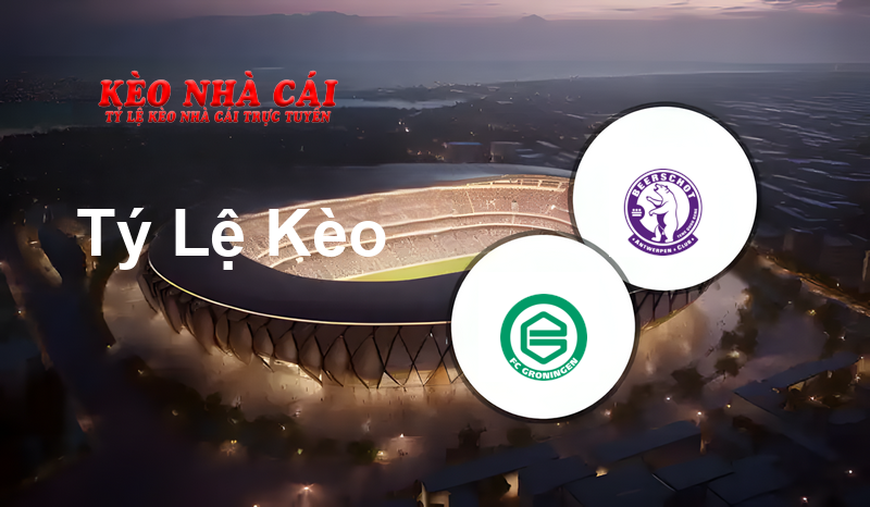 Groningen vs Beerschot Wilrijk prediction, odds, lineups, h2h results and betting tips, statistics, odds and prediction - Kèo Nhà Cái