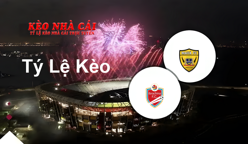 Ibrachina U20 vs Mauá U20 prediction, odds, lineups, h2h results and betting tips, statistics, odds and prediction - Kèo Nhà Cái