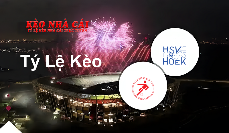 GOES vs Hoek prediction, odds, lineups, h2h results and betting tips, statistics, odds and prediction - Kèo Nhà Cái