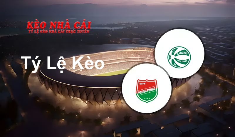 Passo Fundo vs Gaúcho prediction, odds, lineups, h2h results and betting tips, statistics, odds and prediction - Kèo Nhà Cái