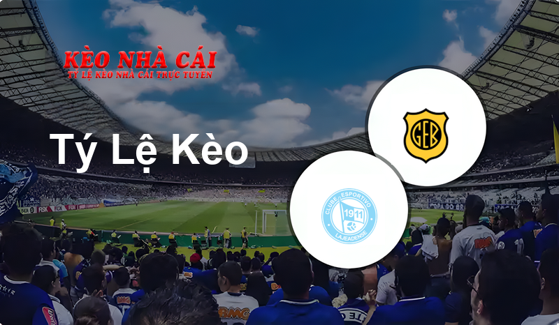 Lajeadense vs Bagé prediction, odds, lineups, h2h results and betting tips, statistics, odds and prediction - Kèo Nhà Cái