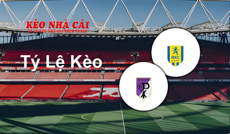 Patro Eisden vs Waalwijk prediction, odds, lineups, h2h results and betting tips, statistics, odds and prediction - Kèo Nhà Cái