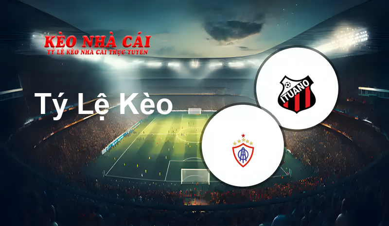 AO Itabaiana vs Ituano prediction, odds, lineups, h2h results and betting tips, statistics, odds and prediction - Kèo Nhà Cái