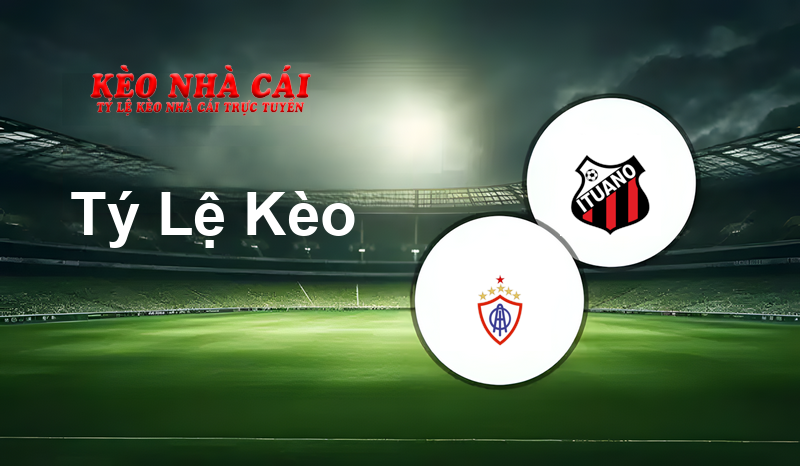 AO Itabaiana vs Ituano prediction, odds, lineups, h2h results and betting tips, statistics, odds and prediction - Kèo Nhà Cái