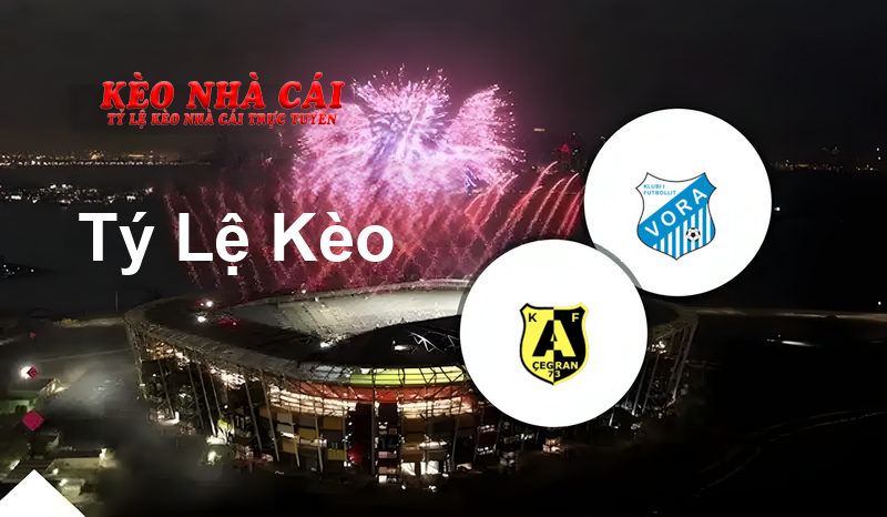 Aresimi vs Vora prediction, odds, lineups, h2h results and betting tips, statistics, odds and prediction - Kèo Nhà Cái