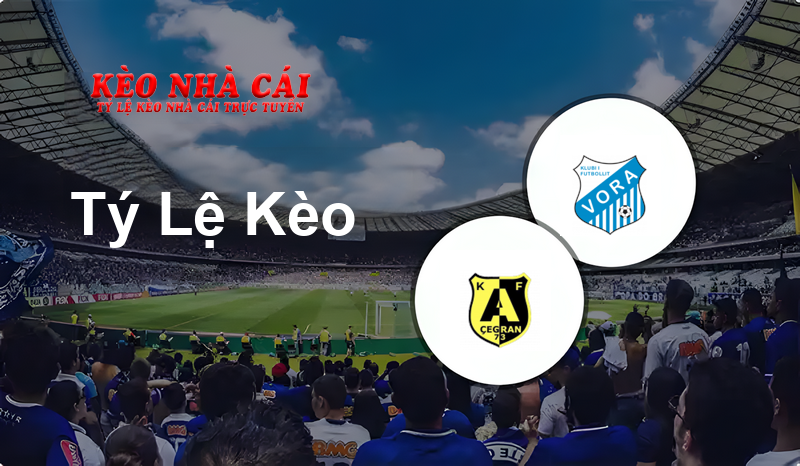 Aresimi vs Vora prediction, odds, lineups, h2h results and betting tips, statistics, odds and prediction - Kèo Nhà Cái