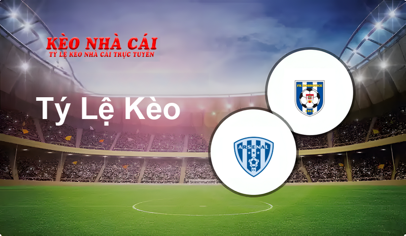 Arsenal Česká Lípa vs Dobrovice prediction, odds, lineups, h2h results and betting tips, statistics, odds and prediction - Kèo Nhà Cái