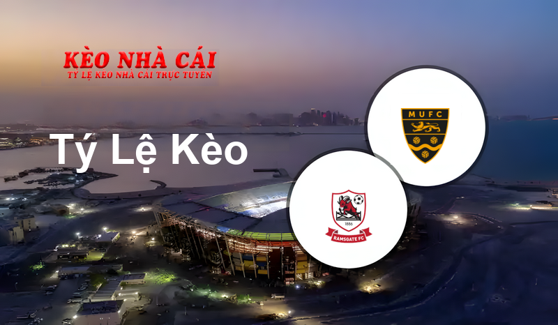Ramsgate vs Maidstone Utd prediction, odds, lineups, h2h results and betting tips, statistics, odds and prediction - Kèo Nhà Cái