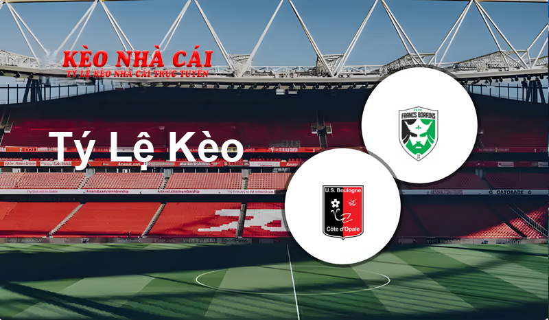 Boulogne vs Francs Borains prediction, odds, lineups, h2h results and betting tips, statistics, odds and prediction - Kèo Nhà Cái