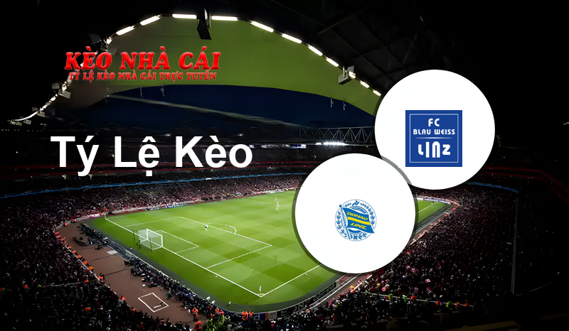 Donau Linz vs FC BW Linz prediction, odds, lineups, h2h results and betting tips, statistics, odds and prediction - Kèo Nhà Cái