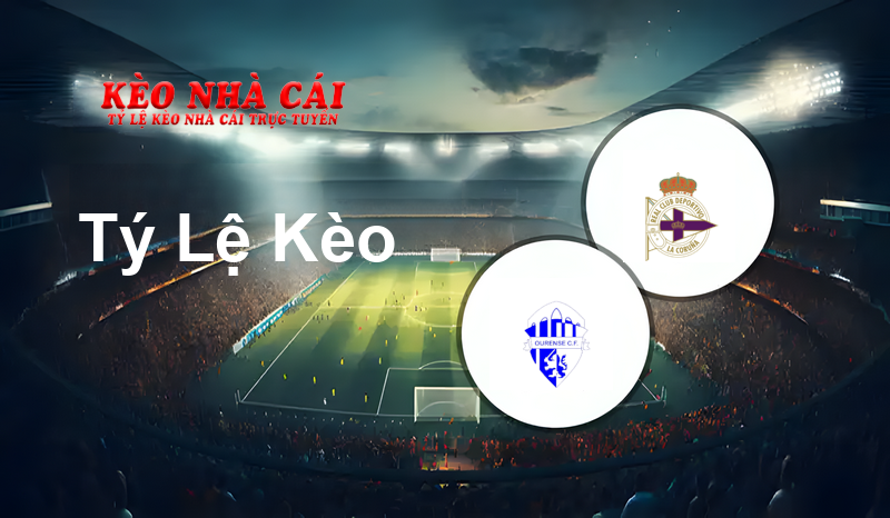 Ourense CF vs Deportivo La Coruna prediction, odds, lineups, h2h results and betting tips, statistics, odds and prediction - Kèo Nhà Cái