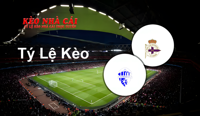 Ourense CF vs Deportivo La Coruna prediction, odds, lineups, h2h results and betting tips, statistics, odds and prediction - Kèo Nhà Cái