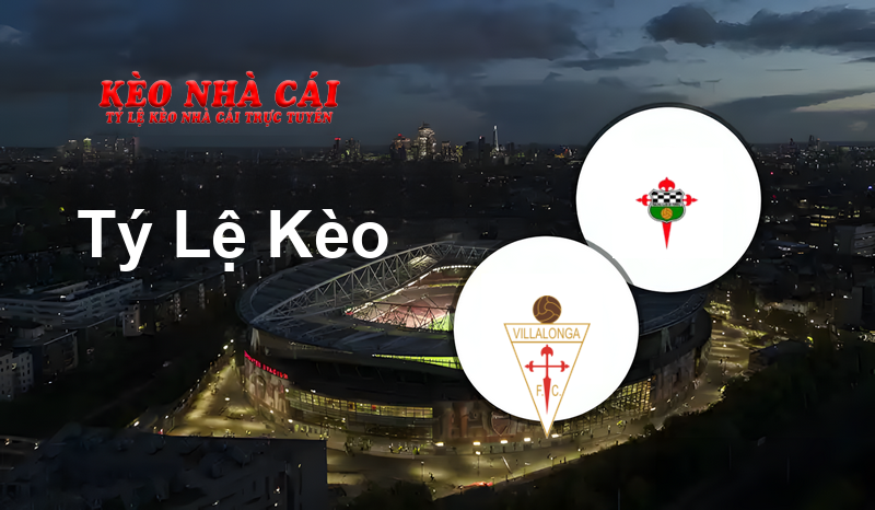 Villalonga vs Racing Ferrol prediction, odds, lineups, h2h results and betting tips, statistics, odds and prediction - Kèo Nhà Cái