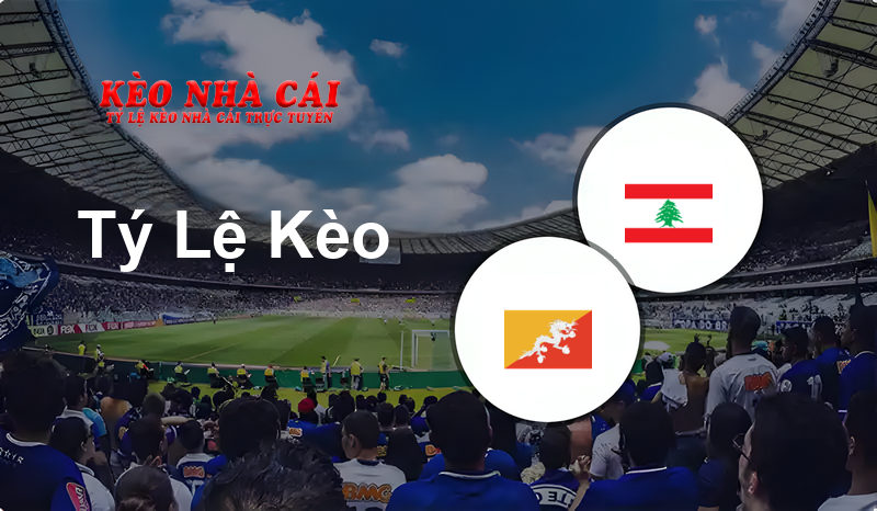 Bhutan W vs Lebanon W prediction, odds, lineups, h2h results and betting tips, statistics, odds and prediction - Kèo Nhà Cái
