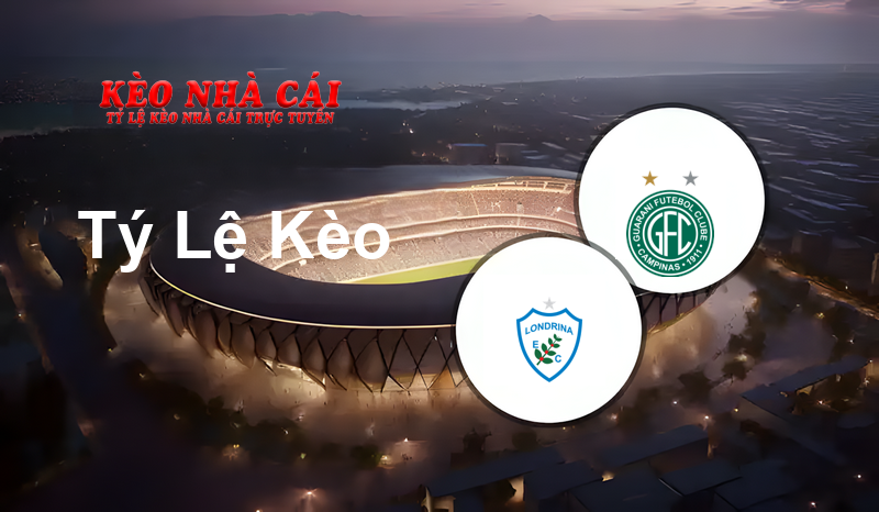 Londrina vs Guarani Campinas prediction, odds, lineups, h2h results and betting tips, statistics, odds and prediction - Kèo Nhà Cái