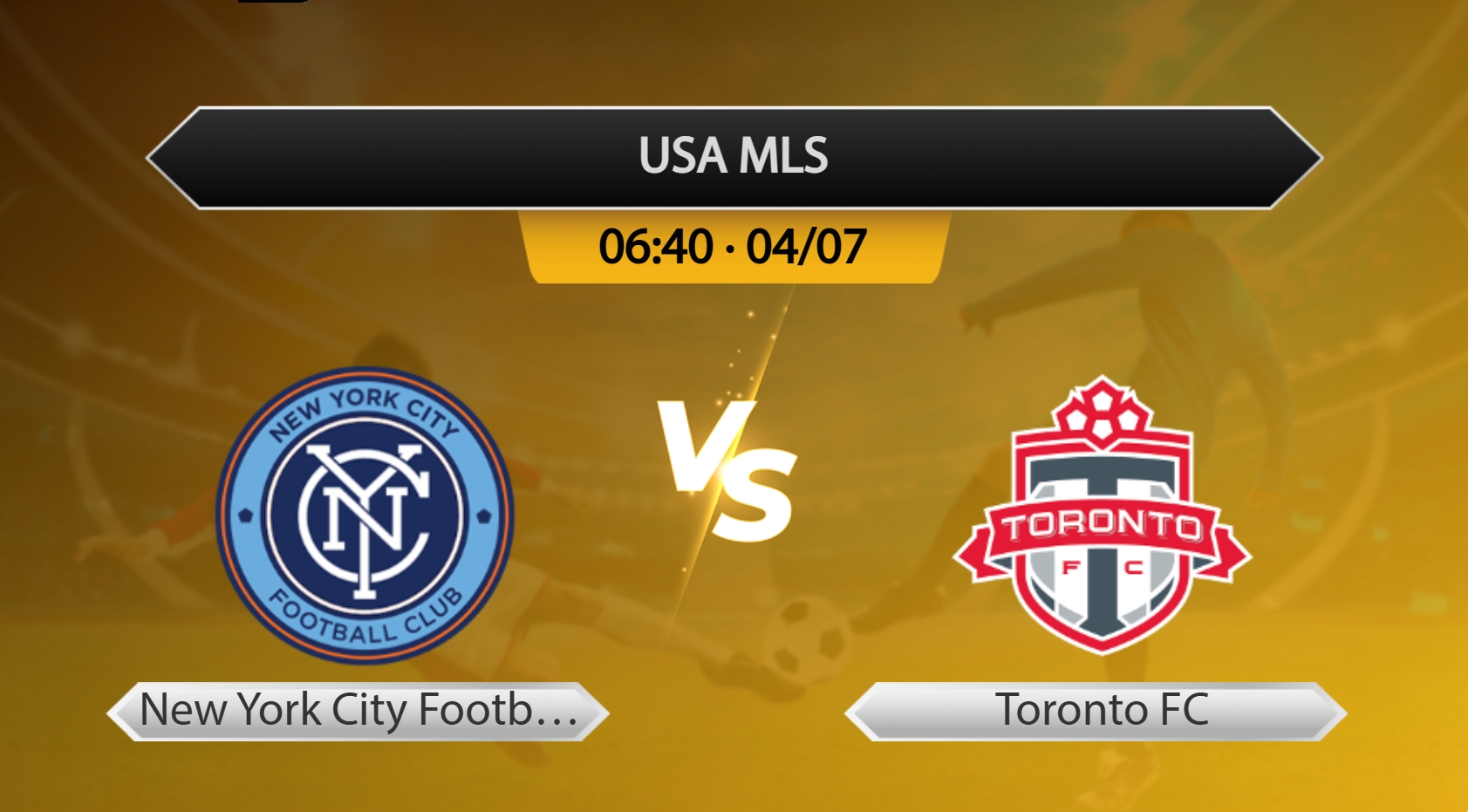 USA MLS New York City Football Club VS Toronto FC - Kèo Nhà Cái