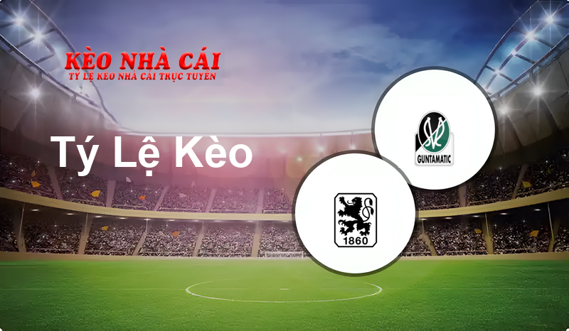 TSV 1860 München vs Ried prediction, odds, lineups, h2h results and betting tips, statistics, odds and prediction - Kèo Nhà Cái