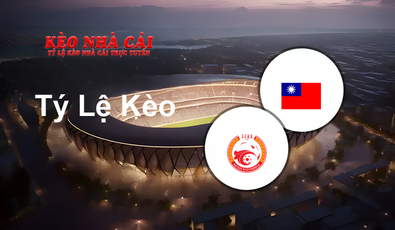 Kyrgyz Republic vs Chinese Taipei W prediction, odds, lineups, h2h results and betting tips, statistics, odds and prediction - Kèo Nhà Cái