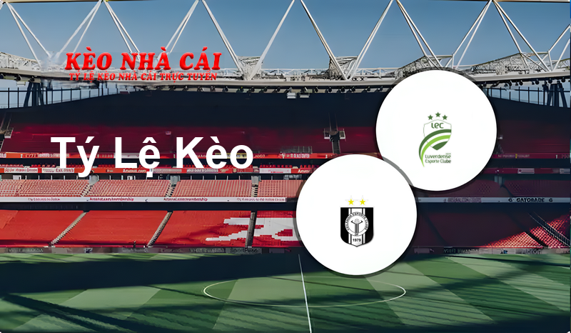 Ceilândia vs Luverdense prediction, odds, lineups, h2h results and betting tips, statistics, odds and prediction - Kèo Nhà Cái