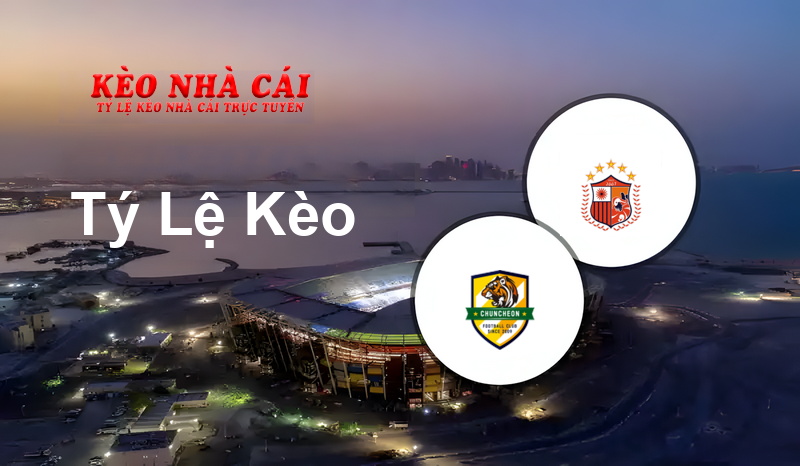 Chuncheon vs Pocheon prediction, odds, lineups, h2h results and betting tips, statistics, odds and prediction - Kèo Nhà Cái