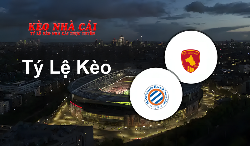 Montpellier vs Rodez prediction, odds, lineups, h2h results and betting tips, statistics, odds and prediction - Kèo Nhà Cái