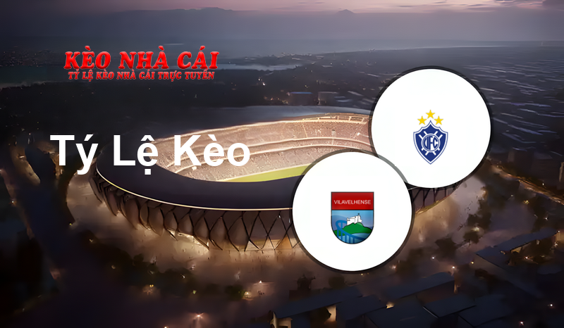 Vilavelhense vs Vitória ES prediction, odds, lineups, h2h results and betting tips, statistics, odds and prediction - Kèo Nhà Cái